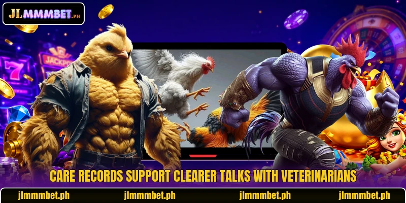 Care records support clearer talks with veterinarians