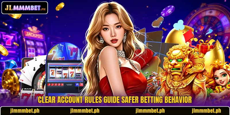 Clear account rules guide safer betting behavior Clear account rules guide safer betting behavior