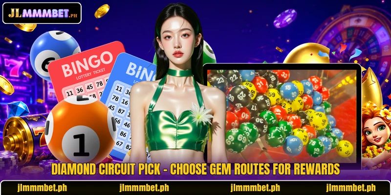 Diamond Circuit Pick - Choose Gem Routes For Rewards 1 Diamond Circuit Pick - Choose Gem Routes For Rewards