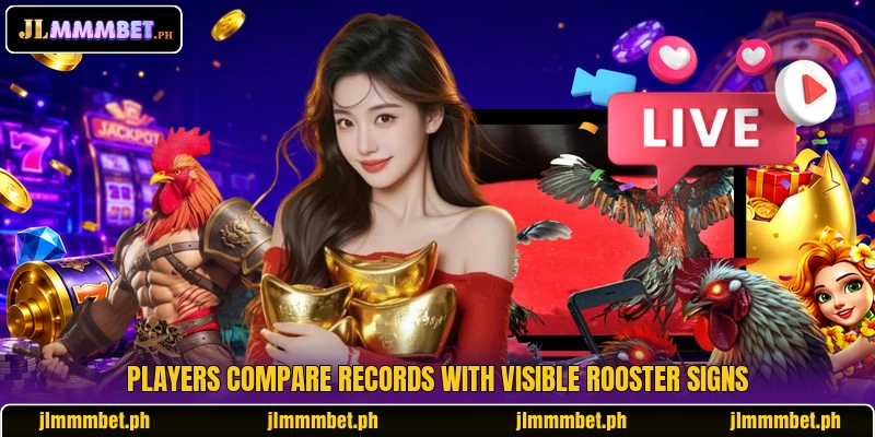 Players compare records with visible rooster signs Players compare records with visible rooster signs