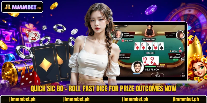 Quick Sic Bo - Roll Fast Dice For Prize Outcomes Now